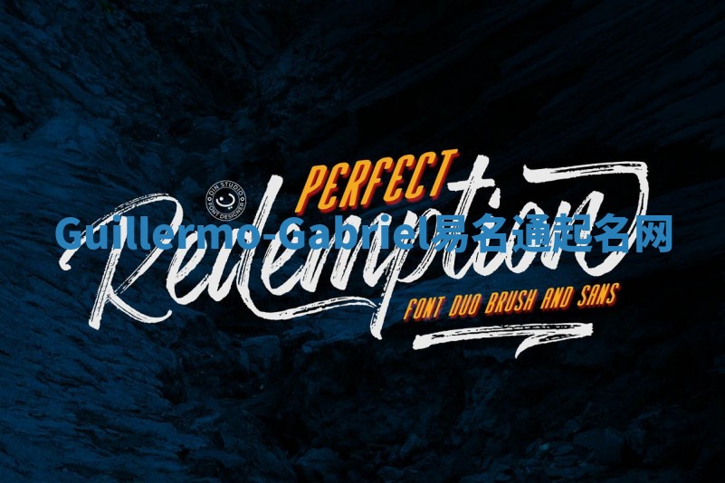 Guillermo-Gabriel易名通起名网