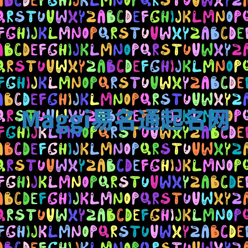 Maggi易名通起名网