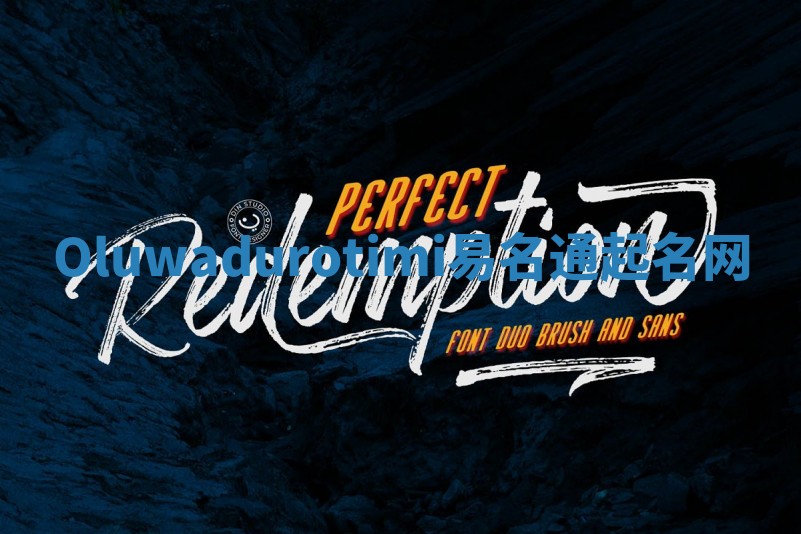 Oluwadurotimi易名通起名网