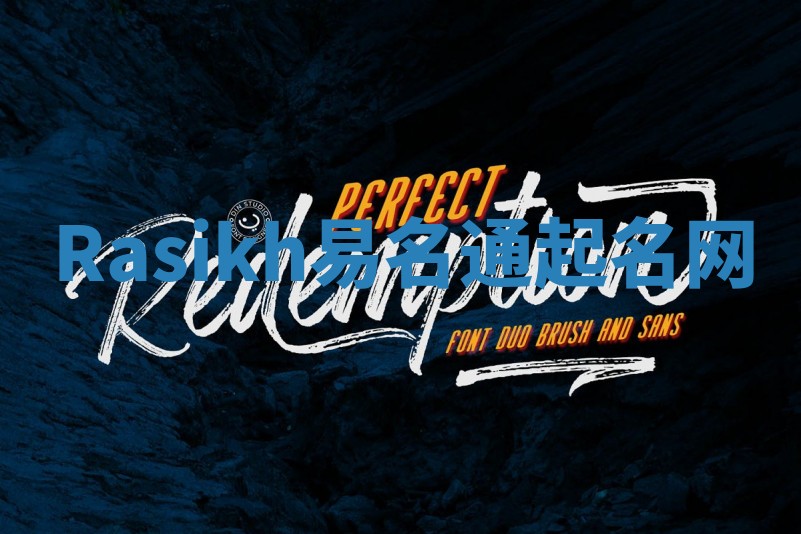 Rasikh易名通起名网